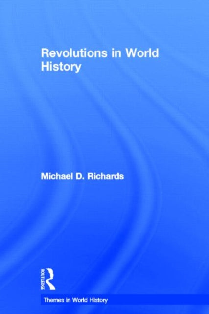 Book cover of: Revolutions in World History