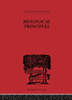 Book cover of: Biological Principles. By: J.H. Woodger