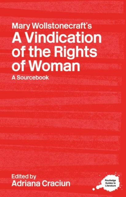 Book cover of: Mary Wollstonecraft's A Vindication of the Rights of Woman. By: A. Craciun
