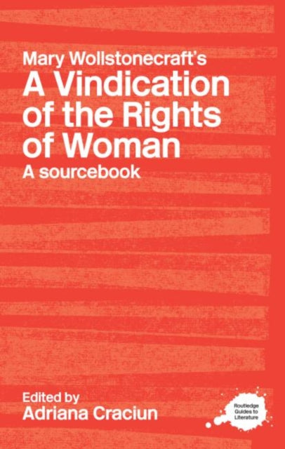 Book cover of: Mary Wollstonecraft's A Vindication of the Rights of Woman. By: A. Craciun