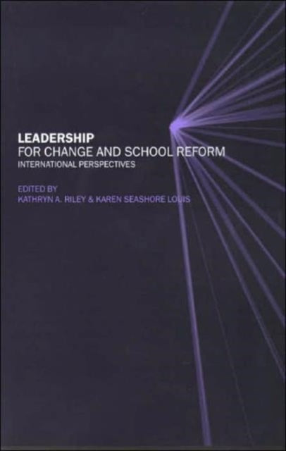 Book cover of: Leadership for Change and School Reform. By: K. Riley