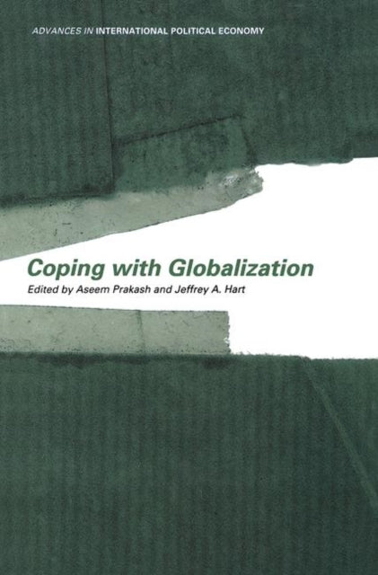 Book cover of: Coping With Globalization. By: Aseem Prakash