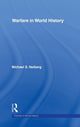 Book cover of: Warfare in World History. By: M. Neiberg