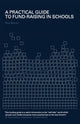 Book cover of: Practical Guide to Fund-Raising in Schools. By: Paul Morris
