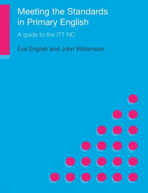 Meeting the Standards in Primary English