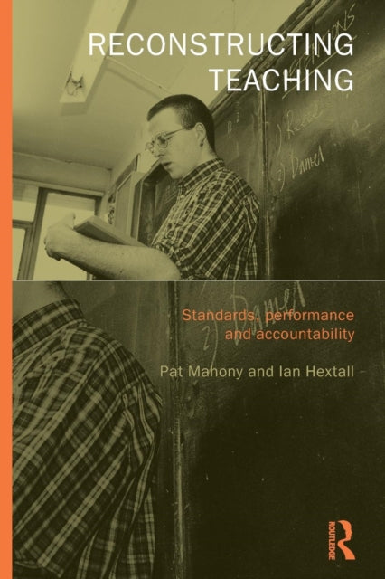 Book cover of: Reconstructing Teaching. By: Ian Hextall