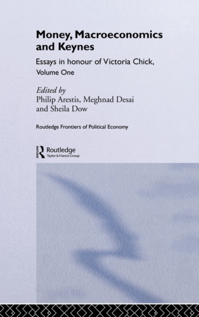 Book cover of: Money, Macroeconomics and Keynes. By: Philip Arestis