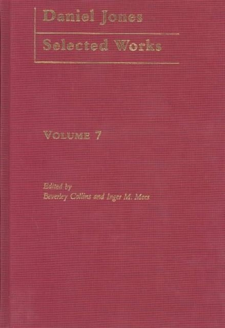 Book cover of: Daniel Jones, Selected Works: Volume VII. By: Beverley Collins