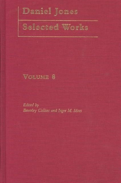 Book cover of: Daniel Jones, Selected Works: Volume VIII. By: Beverley Collins