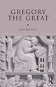 Book cover of: Gregory the Great