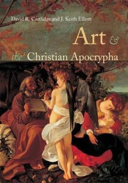 Book cover of: Art and the Christian Apocrypha. By: David Cartlidge
