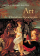 Book cover of: Art and the Christian Apocrypha. By: David Cartlidge
