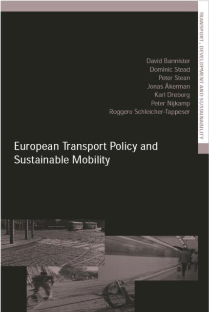 Book cover of: European Transport Policy and Sustainable Mobility. By: Jonas Akerman