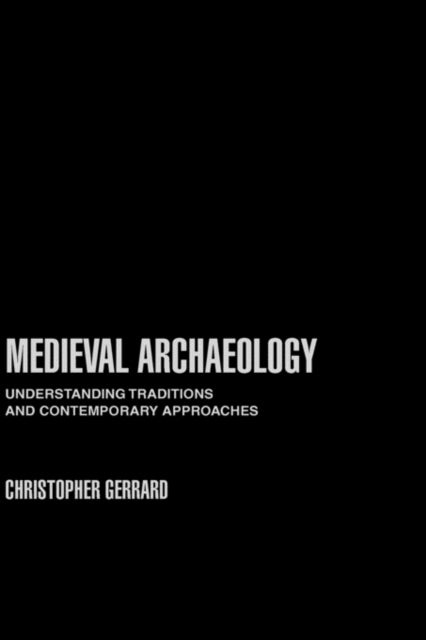 Book cover of: Medieval Archaeology