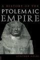 Book cover of: History of the Ptolemaic Empire. By: Günther Hölbl