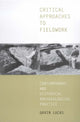 Book cover of: Critical Approaches to Fieldwork. By: Gavin Lucas