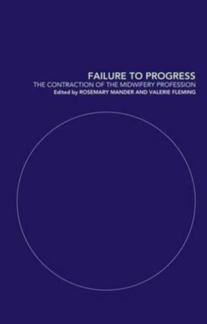 Book cover of: Failure to Progress. By: Rosemary Mander