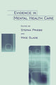 Book cover of: Evidence in Mental Health Care. By: Stefan Priebe