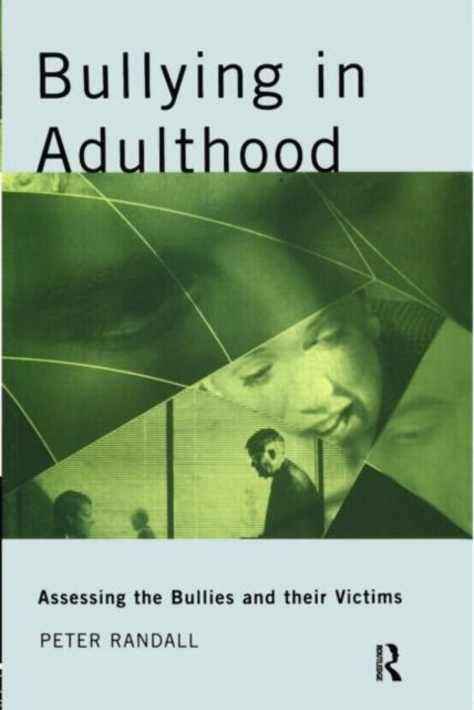Bullying in Adulthood