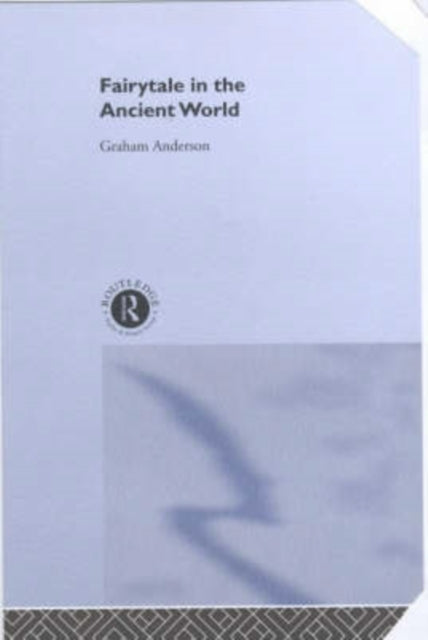 Fairytale in the Ancient World