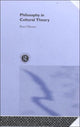 Book cover of: Philosophy in Cultural Theory. By: Peter Osborne, Osborne, Peter