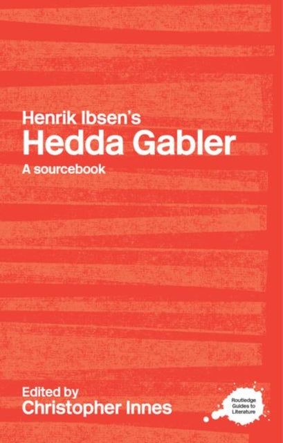Book cover of: Henrik Ibsen's Hedda Gabler. By: C. Innes