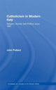 Book cover of: Catholicism in Modern Italy. By: John F. Pollard, John Pollard