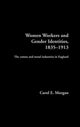 Book cover of: Women Workers and Gender Identities, 1835-1913. By: Carol E. Morgan