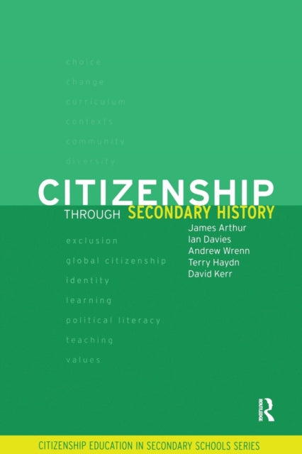 Book cover of: Citizenship Through Secondary History. By: James Arthur