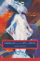 Book cover of: Kabbalah and the Art of Being. By: Shimon Shokek