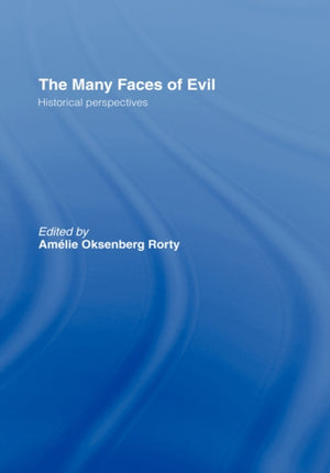 The Many Faces of Evil