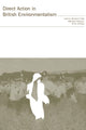 Book cover of: Direct Action in British Environmentalism. By: Brian Doherty