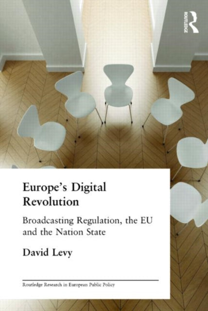 Book cover of: Europe's Digital Revolution. By: David Levy