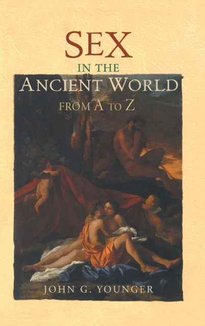 Book cover of: Sex in the Ancient World from A to Z
