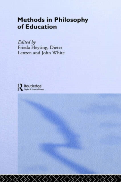Book cover of: Methods in Philosophy of Education. By: Freida Heyting