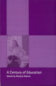 Book cover of: Century of Education. By: Richard Aldrich