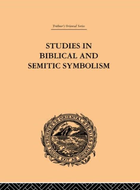 Book cover of: Studies in Biblical and Semitic Symbolism. By: Mauri Farbridge
