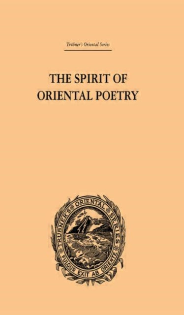 Book cover of: Spirit of Oriental Poetry. By: Puran Singh