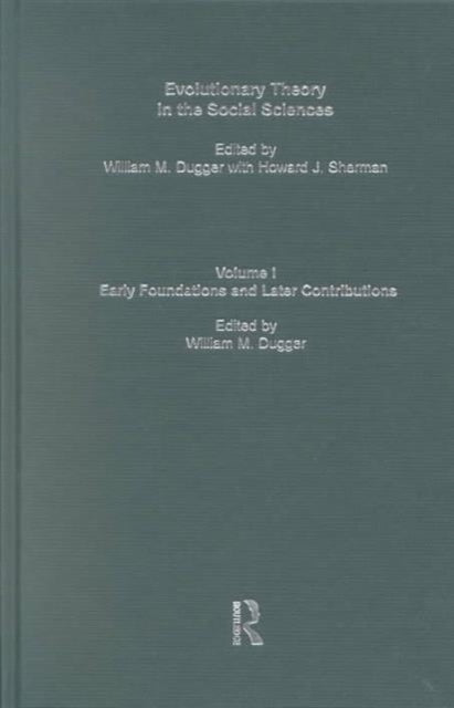 Book cover of: Evolutionary Theory in the Social Sciences. By: William Dugger