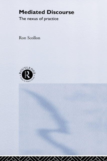 Book cover of: Mediated Discourse