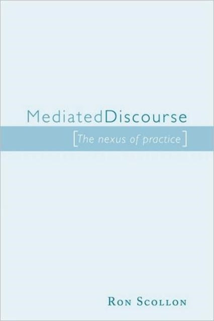 Book cover of: Mediated Discourse