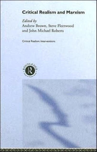 Critical Realism and Marxism