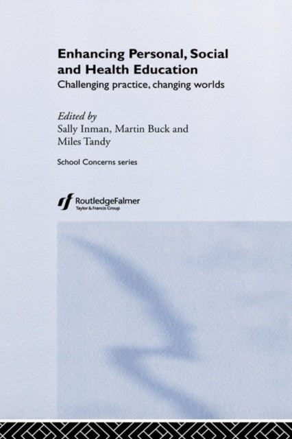 Book cover of: Enhancing Personal, Social and Health Education. By: Martin Buck