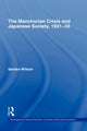 Book cover of: Manchurian Crisis and Japanese Society, 1931-33. By: Sandra Wilson