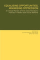 Book cover of: Equalising Opportunities, Minimising Oppression. By: D. Tomlinson