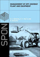 Book cover of: Management of Off-Highway Plant and Equipment. By: D.J. Edwards