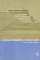 Book cover of: Social Economics of Health Care. By: John Davis