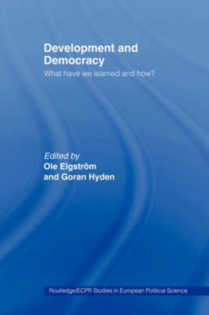 Book cover of: Development and Democracy. By: Ole Elgstrom