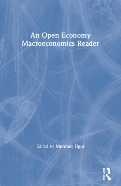 Book cover of: Open Economy Macroeconomics Reader. By: Mehmet Ugur