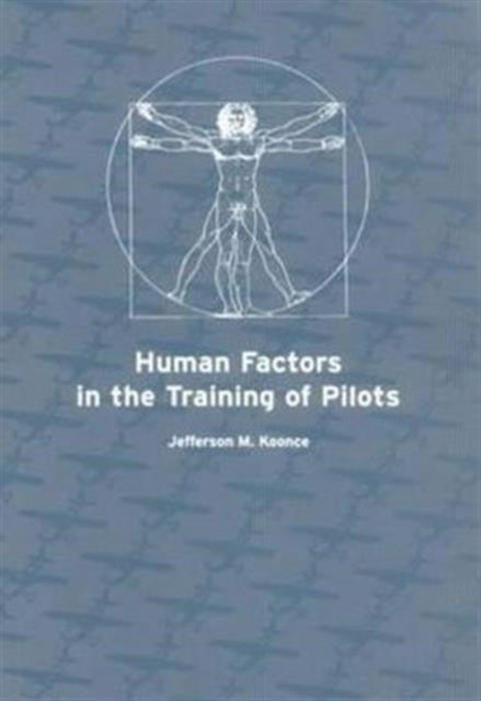 Human Factors in the Training of Pilots